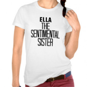 Sentimental Sister T Shirt