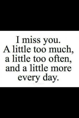 Miss you