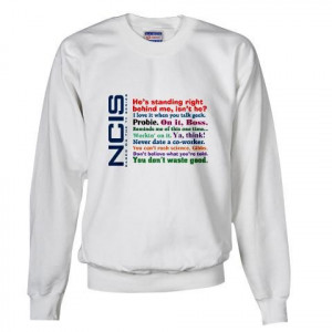 Love NCIS and its great quotes! CafePress has the best selection of ...
