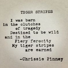 tiger stripes more life poem chrissie pinney tiger stripes rebuild ...