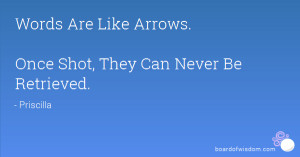 Words Are Like Arrows Quote