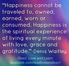 Happiness quote via www.Facebook.com/ReadLoveandLearn happi life ...