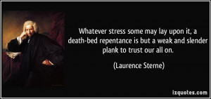 Whatever stress some may lay upon it, a death-bed repentance is but a ...