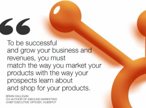 ... grow your business and revenues you must match the way you market your