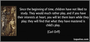 More Carl Orff Quotes