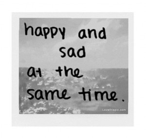 Happy and Sad