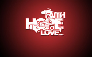 Faith, Hope, Love Papel de Parede Imagem