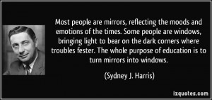 Most people are mirrors, reflecting the moods and emotions of the ...