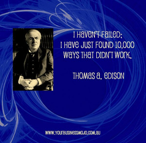 Quote by Thomas A. Edison