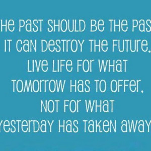 Leave the past in the past