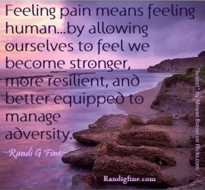 www.imagesbuddy.com/feeling-pain-means-feeling-human-adversity-quote ...