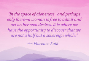 quotes-less-alone-florence-falk-600x411.jpg