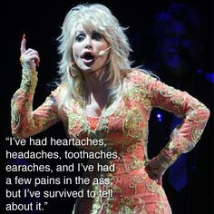 Dolly Parton knows heartache.