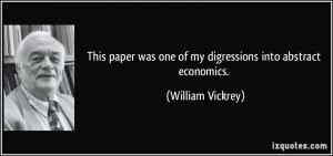 More William Vickrey Quotes