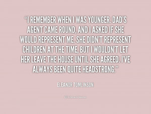 quote-Eleanor-Tomlinson-i-remember-when-i-was-younger-dads-232372.png