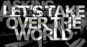 asking alexandria quotes••••••