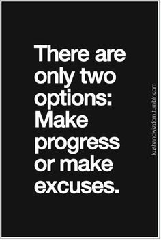 15 inspirational quotes of the day 1 more quotes on excuses ...