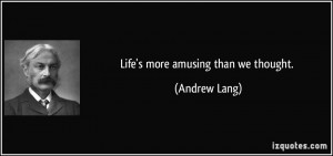 More Andrew Lang Quotes