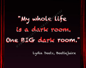 Tim Burton Beetlejuice Lydia Deetz Goth Quote Art 5x7 Black Matte