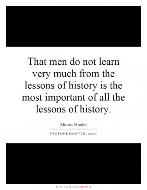 The Lessons Of History Famous Quotations And Quotes Lessons From