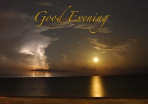 Good evening quotes 45