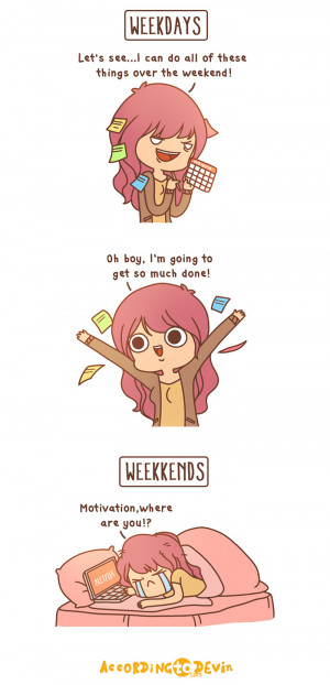 funny-picture-accordingtodevin-comics-motivation-weekend