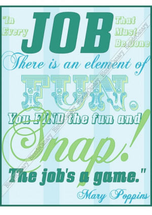 mary poppins ... the job's a game