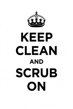 keep clean & scrub on.