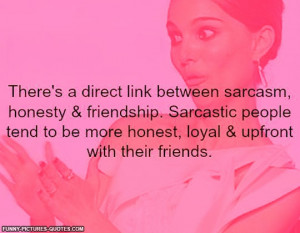 Direct Link Between Sarcasm And Friendship
