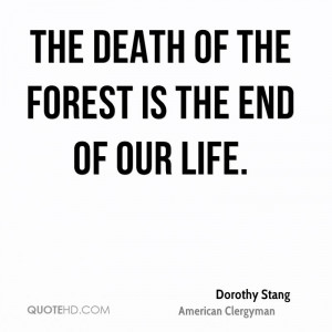 Dorothy Stang Death Quotes