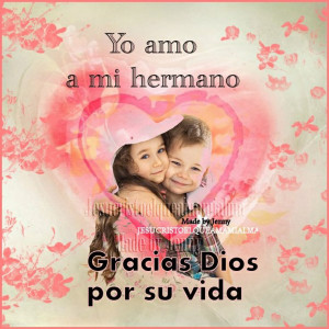 Yo Amo MI Hermanos