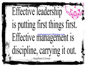 effective leadership is putting first things first effective ...