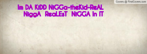 im_da_kidd_nigga--30168.jpg?i