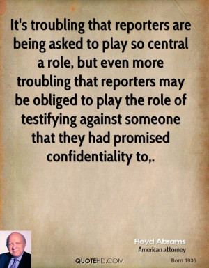 ... testifying against someone that they had promised confidentiality to