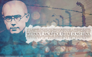 St. Maximilian Kolbe is a fantastic example of the extremes that ...