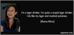 More Rhona Mitra Quotes