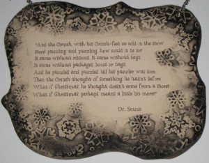 Wonderful Dr Seuss Grinch Quote Ceramic Plaque - Graphite