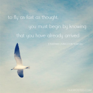 ... Jonathan Livingston Seagull by Richard Bach, so I found this quote for