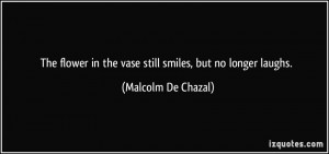 More Malcolm De Chazal Quotes