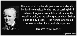 ... forsake an infant for a quadratic equation. - Frances Power Cobbe