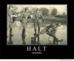 Halt Hammerzeit Nazi Hammer Time