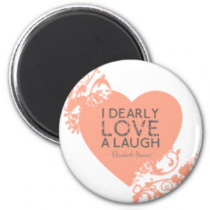 Dearly Love A Laugh - Jane Austen Quote Magnet