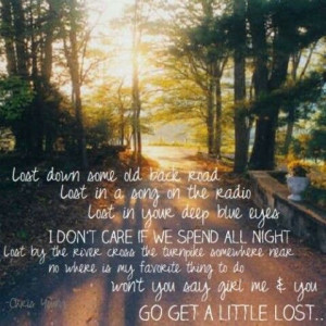 Country Lovin, Back Roads, Country Girls, Songs Lyrics, Country Music ...