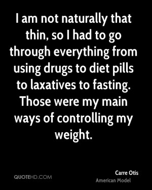 Carre Otis Diet Quotes