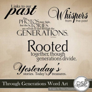 Ancestry Quotes for Scrapbooking | ... Scrapbook Place, Inc. , High ...