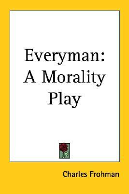 Start by marking “Everyman: A Morality Play” as Want to Read: