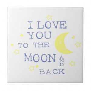 Love You to the Moon and Back Quote - Blue Tiles