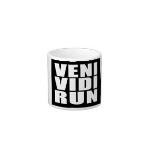 Funny Running Quotes Jokes : Veni Vidi Run Espresso Mugs