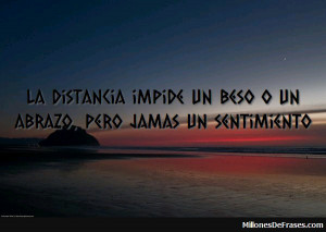 la-distancia-impide-un-beso-o-un-abrazo-pero-jamas-20120917084606 ...