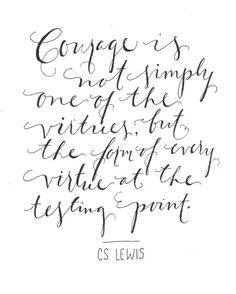 ... Cs Lewis Courage, Quotes Bw, Motivation Hands Pick, Courage Quotes